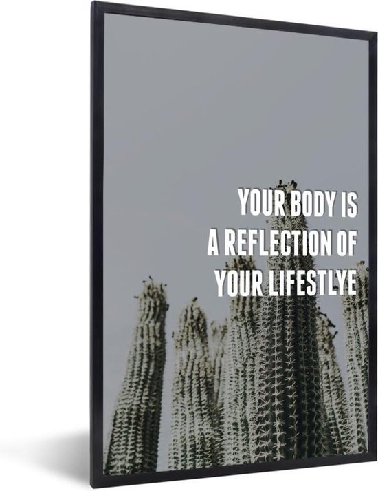 Fotolijst incl. Poster - Spreuken - Quotes - 'Your body is a reflection of your lifestyle' - 80x120 cm - Posterlijst