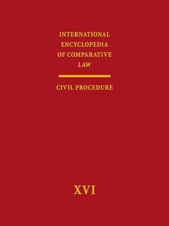 International Encyclopedia of Comparative Law, Volume XVI Civil