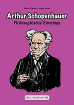 Philosophische Einstiege- Arthur Schopenhauer