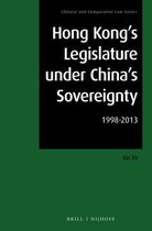 Chinese and Comparative Law- Hong Kong's Legislature under China's Sovereignty