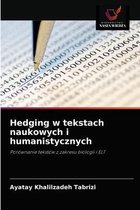 Hedging w tekstach naukowych i humanistycznych