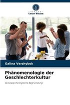 Phanomenologie der Geschlechterkultur