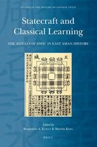 Statecraft and Classical Learning: The Rituals of Zhou in East Asian History