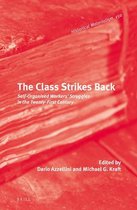 The Class Strikes Back: Self-Organised Workers' Struggles in the Twenty-First Century