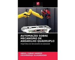 Automação Sobre Mecanismo de Andarilho Quádruplo