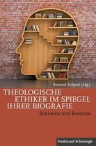 Theologische Ethiker Im Spiegel Ihrer Biografie