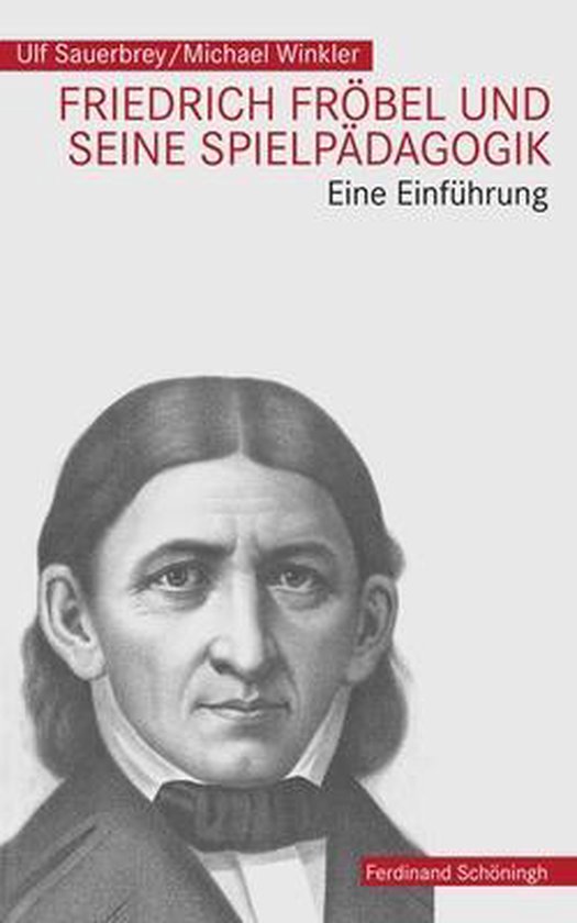 Friedrich Fröbel und seine Spielpädagogik - cover