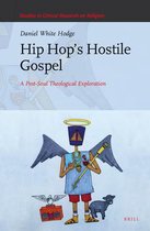 Hip Hop's Hostile Gospel: A Post-Soul Theological Exploration