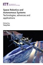 Control, Robotics and Sensors- Space Robotics and Autonomous Systems