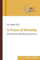 Journal for Religion and Transformation in Contemporary Society - Supplementa- In Praise of Mortality