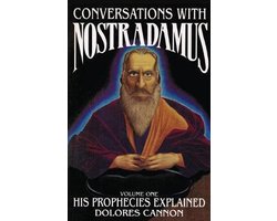 Conversations With Nostradamus
