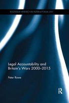 Routledge Research in International Law- Legal Accountability and Britain's Wars 2000-2015
