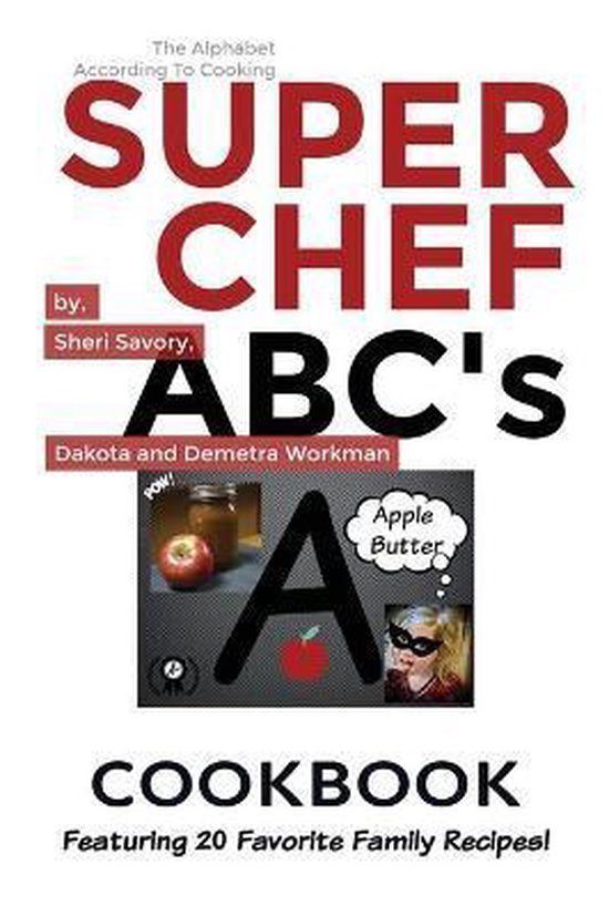 Super Chef Abc's- Super Chef ABC's Cookbook - cover