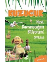 Nasıl Davranacağımı Biliyorum Kuzucuk