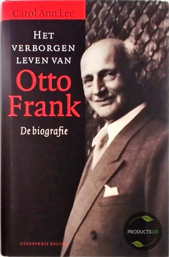 Het Verborgen Leven Van Otto Frank