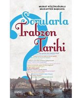 Sorularla Trabzon Tarihi