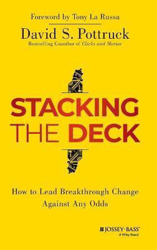 Stacking the Deck 9781118966884 David S. Pottruck Boeken