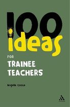 100 Ideas For Trainee Teachers