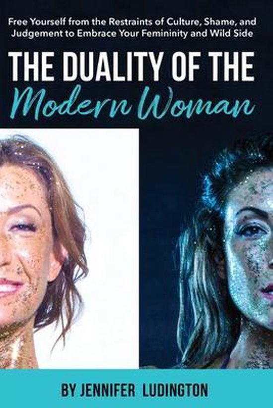 The Duality of the Modern Woman - cover