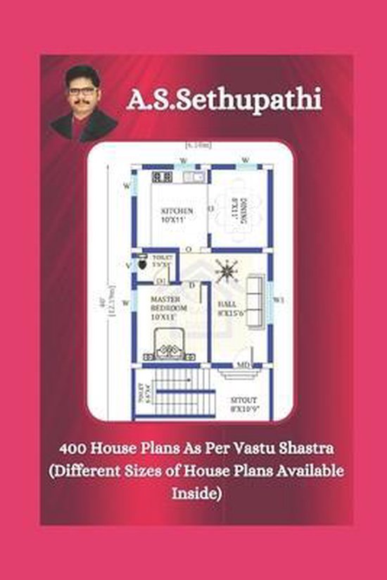 400 House Plans As Per Vastu Shastra, As Sethu Pathi | 9781708582074 ...