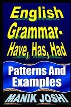 English Grammar- Have, Has, Had