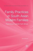 Family Practices in South Asian Muslim Families