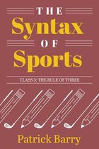 The Syntax of Sports, Class 3