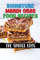 Signature Mardi Gras Food Recipes: The Spruce Eats