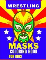 WRESTLING maskas coloring book for kids