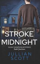 An Olivia Thompson Mystery- Stroke of Midnight