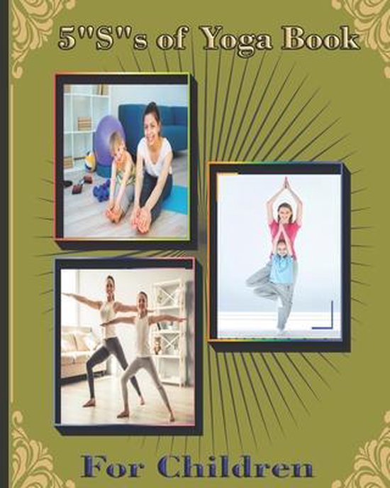 Yoga and Wellbeing- 5 "S" of Yoga book for Children - cover