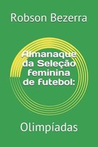 Almanaque da Selecao feminina de futebol