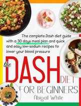 The Dash Diet For Beginners