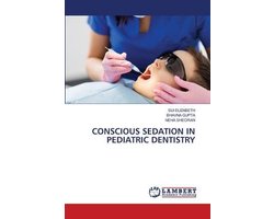 Conscious Sedation in Pediatric Dentistry