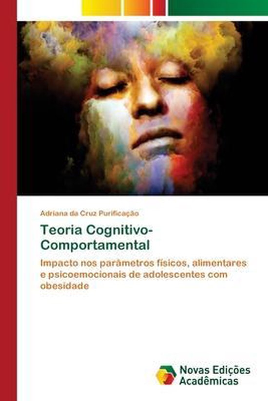 Teoria Cognitivo Comportamental Adriana Da Cruz Purificação 9786203469080 Boeken 0864