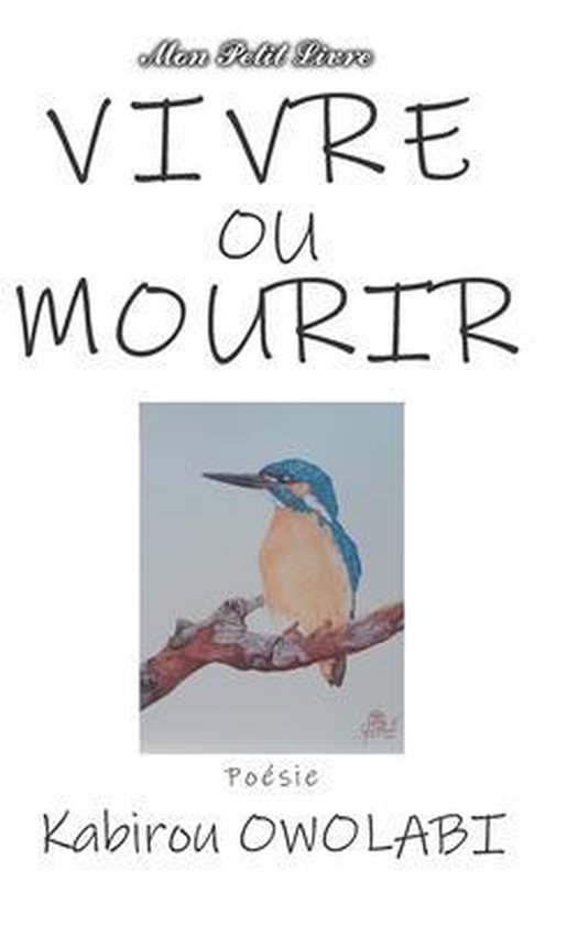 12 Poèmes de Minuit- Vivre ou Mourir, Kabirou Owolabi | 9782957249954 ...