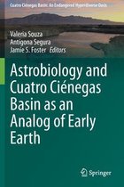 Astrobiology and Cuatro Cienegas Basin as an Analog of Early Earth