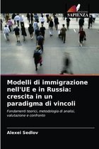Modelli di immigrazione nell'UE e in Russia