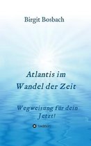 Atlantis im Wandel der Zeit