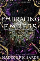 Embracing Embers