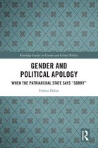 Routledge Studies in Gender and Global Politics - Gender and Political Apology