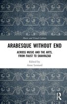 Music and Visual Culture- Arabesque without End