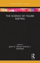 Routledge Research in Sport and Exercise Science-The Science of Figure Skating