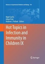 Advances in Experimental Medicine and Biology- Hot Topics in Infection and Immunity in Children IX