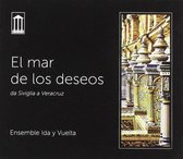 Ensemble Ida Y Vuelta - Elmar De Los Deseos (CD)