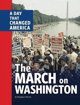 Days That Changed America-The March on Washington