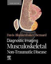 Diagnostic Imaging - Diagnostic Imaging: Musculoskeletal Non-Traumatic Disease - E-Book
