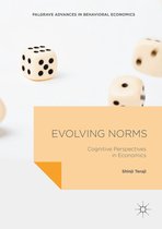 Palgrave Advances in Behavioral Economics - Evolving Norms
