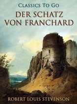 Classics To Go - Der Schatz von Franchard