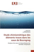 Omn.Univ.Europ.- Etude Chimiom�trique Des �l�ments Traces Dans Les Eaux de Bouregreg